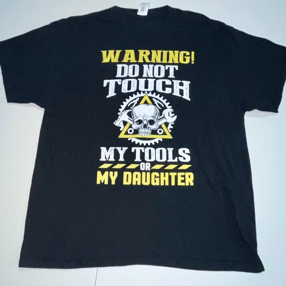 Do Not Touch My Tools or Daughter Mens Sz XL Black Short Sleeve T-shirt